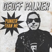 Geoff Palmer - Punker Than ME