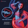 The Dance Project (Season 1: Episode 4) - EP