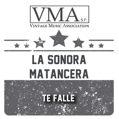 Te Fallé - La Sonora Matancera Te Fallé - La Sonora Matancera