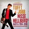 Tufft jobb: Nisse Hellbergs bästa 1994-2010