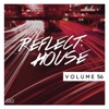 Reflect:House, Vol. 56