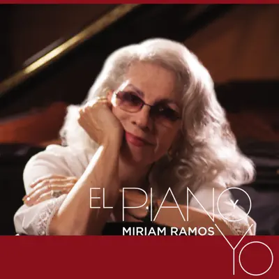 El Piano y Yo - Miriam Ramos