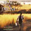 Beat the Drum (Original Motion Picture Soundtrack) album lyrics, reviews, download