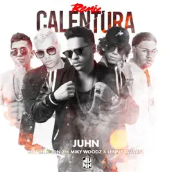 Calentura (Remix) [feat. Jonz, Lenny Tavárez & Miky Woodz] - Single - Noriel