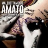 Maledettamente amato - Single