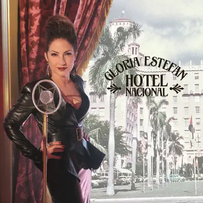 Hotel Nacional (Remixes) - EP - Gloria Estefan