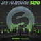 Scio - Jay Hardway lyrics