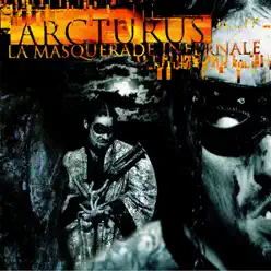 La Masquerade Infernale - Arcturus