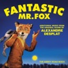 Fantastic Mr. Fox (Additional Music From the Original Score) [The Abbey Road Mixes], 2010