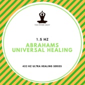 432 Hz Ultra Healing Series - 1.5 Hz Abraham's Healing Frequency - EP artwork