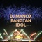 Bangtan Idol - DJ Manox lyrics