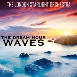 Waves - London Starlight Orchestra Waves - London Starlight Orchestra