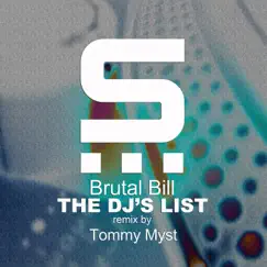 The DJ's List - Single by Brutal Bill album reviews, ratings, credits