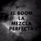 Ya Ves (feat. Fragga, K-laco) - El Boom La Mezcla Perfecta lyrics