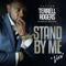 Stand by Me - Pastor Terrell Rogers & Men Of Destiny lyrics