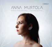 Anna Murtola - Fuego Por Dentro/The Fire Within