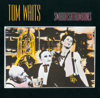 Tom Waits - Swordfishtrombones artwork