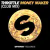 Money Maker (Club Mix) - Single album lyrics, reviews, download