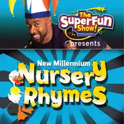 The SuperFun Show Presents: New Millennium Nursery Rhymes by Shawn Brown album reviews, ratings, credits