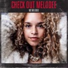 Mc Melodee & Cookin Soul - Check Out Melodee (feat. Cookin Soul)