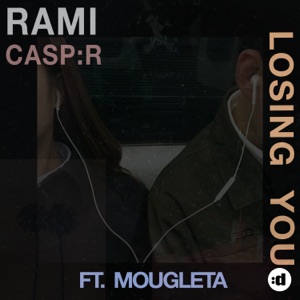 Losing You (feat. Mougleta) - Single