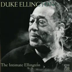 The Intimate Ellington (Remastered) - Duke Ellington