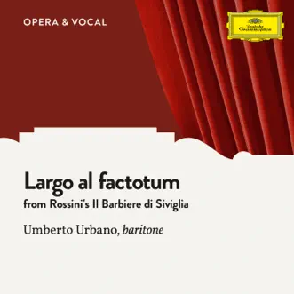 Rossini: Largo al factotum - Single by Umberto Urbano & Orchestra album reviews, ratings, credits