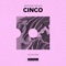 Cinco - Antoine Delvig lyrics