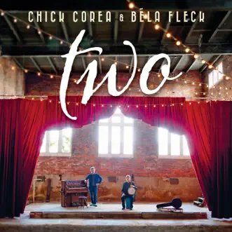 Two (Live) by Chick Corea & Béla Fleck album reviews, ratings, credits