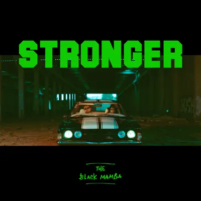 Stronger - Single - Black Mamba