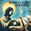 Where You Are