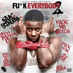 Fu*k Everybody 2 - Blac Youngsta Fu*k Everybody 2 - Blac Youngsta