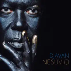 Vesúvio - Djavan