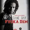 Stream & download Fucka Dem - Single