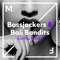 Are You Randy? - Bassjackers & Bali Bandits lyrics