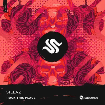 Rock This Place - Single - Sillaz