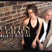 Claflin & Grace - I'm Gonna Walk It with You