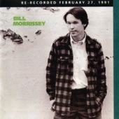 Bill Morrissey - Small Town On the River