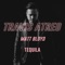 Tequila (with Matt Bloyd) - Travis Atreo lyrics