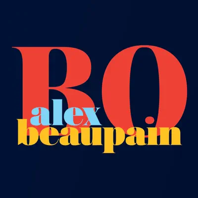 BO - Alex Beaupain BO - Alex Beaupain