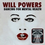 Will Powers - Kissing With Confidence