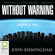 John Birmingham - Without Warning - The Disappearance Book 1 (Unabridged)