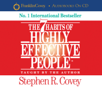 Stephen R. Covey - The 7 Habits Of Highly Effective People (Abridged) artwork