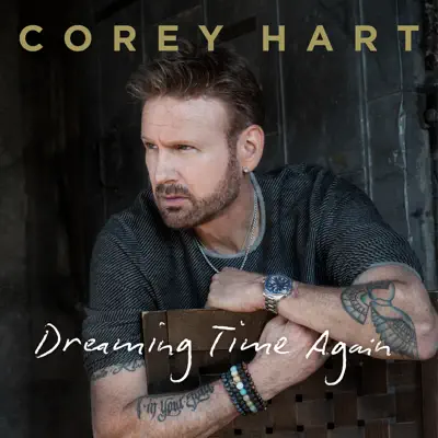 Dreaming Time Again - EP - Corey Hart