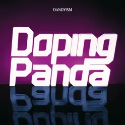 DANDYISM - Doping Panda