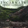 Incarnate Advent + Christmas album lyrics, reviews, download