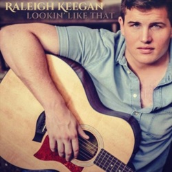 Raleigh Keegan - Lookin' Like That (Acoustic)