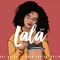 Lala (feat. Axum & Avi Hailu) - DJ Malka lyrics