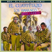 Los Wawanco - El Cuartetazo (M5H Remix) [feat. Los Wawanco] [Remix] artwork