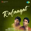Rafaaqat album lyrics, reviews, download